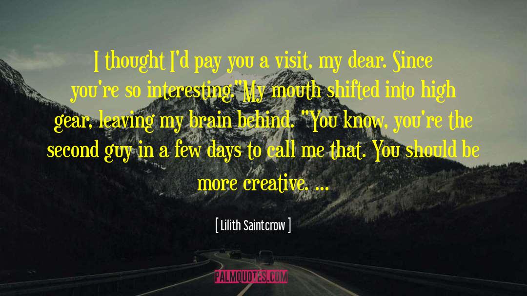 High Art quotes by Lilith Saintcrow