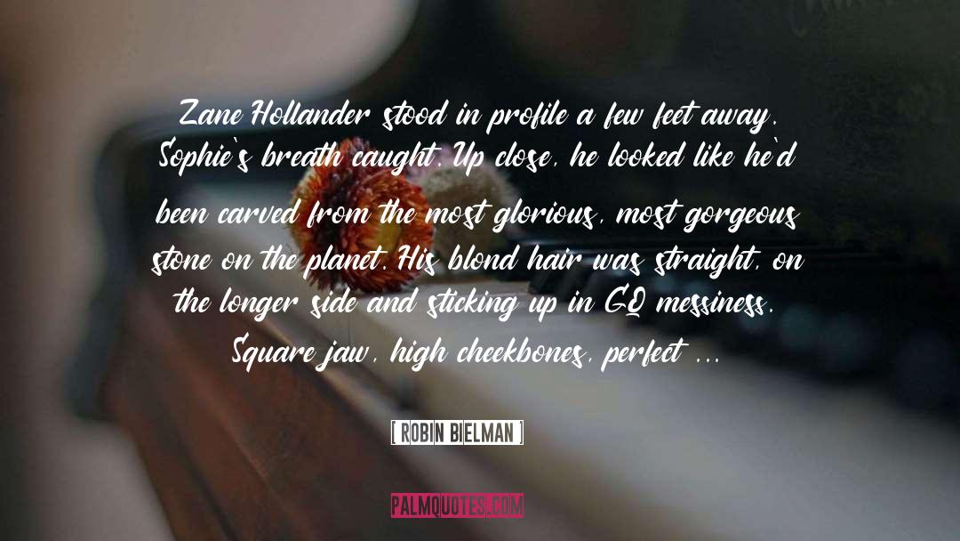 High Cheekbones quotes by Robin Bielman