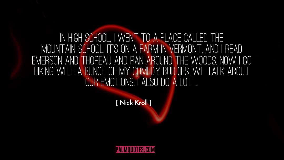 High Class quotes by Nick Kroll
