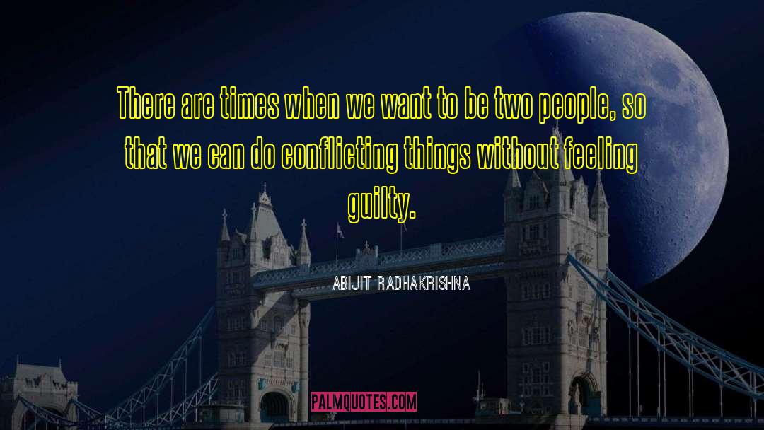 High Conflict People quotes by Abijit Radhakrishna