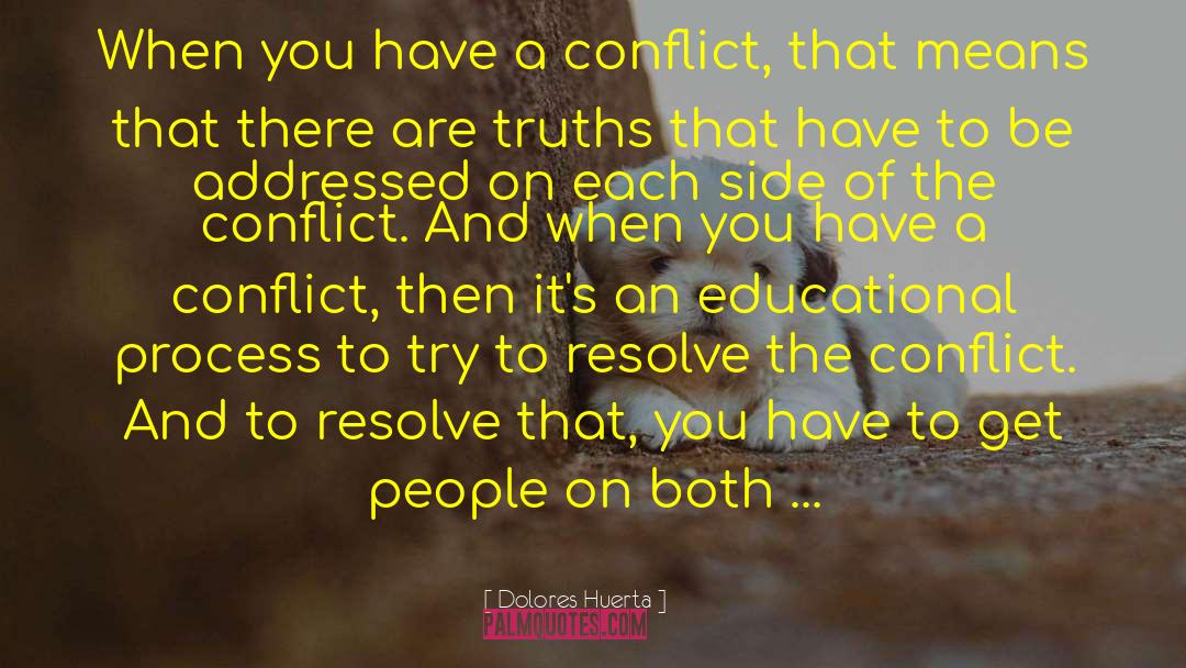 High Conflict People quotes by Dolores Huerta