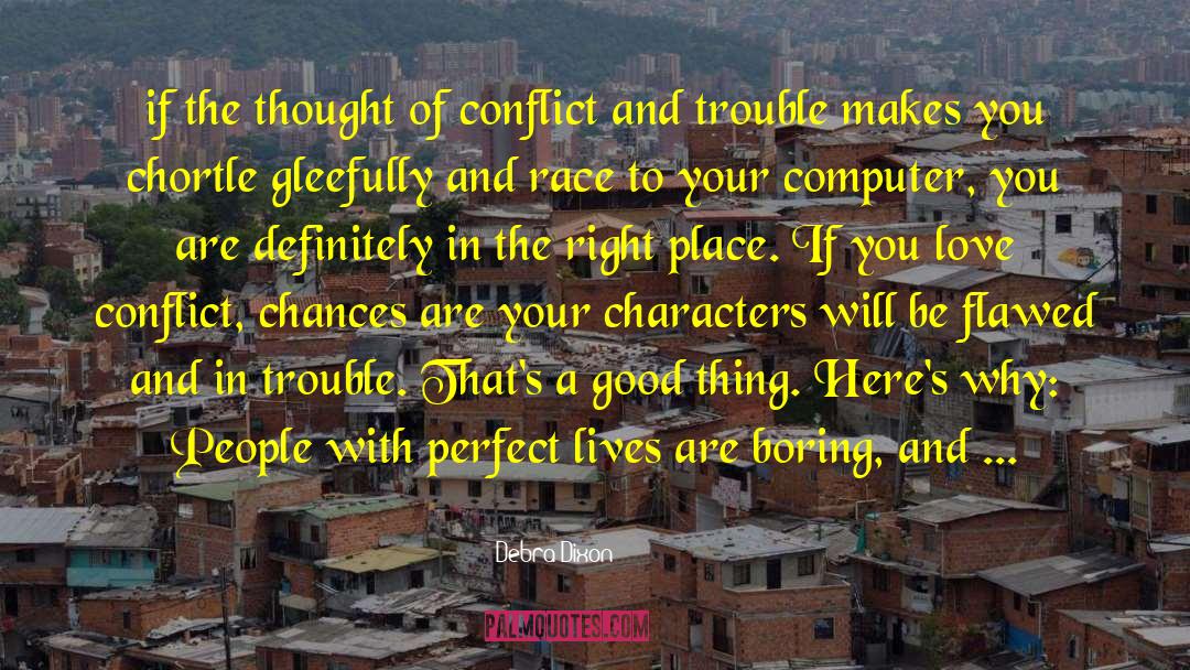 High Conflict People quotes by Debra Dixon