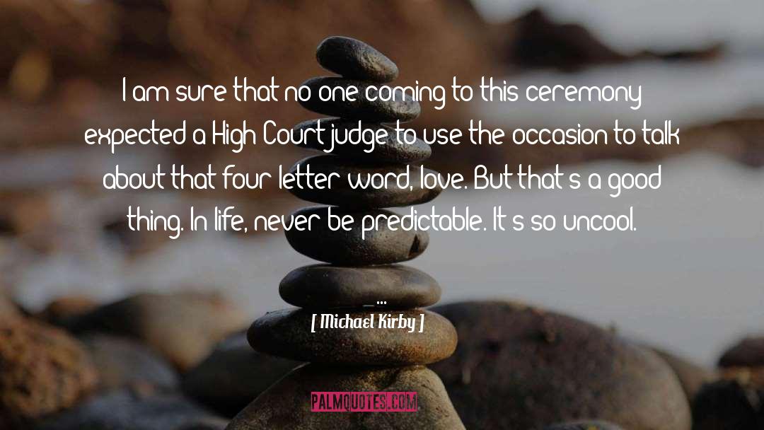 High Court quotes by Michael Kirby
