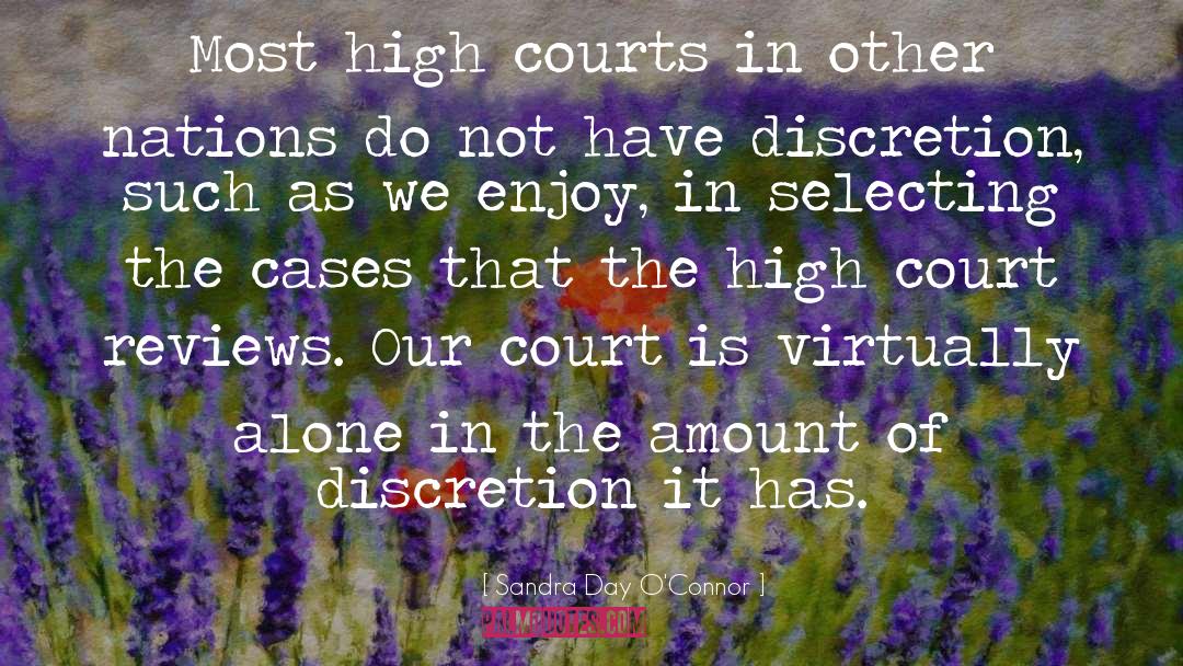 High Court quotes by Sandra Day O'Connor