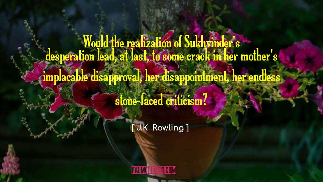 High Expectations Lead To Disappointment quotes by J.K. Rowling