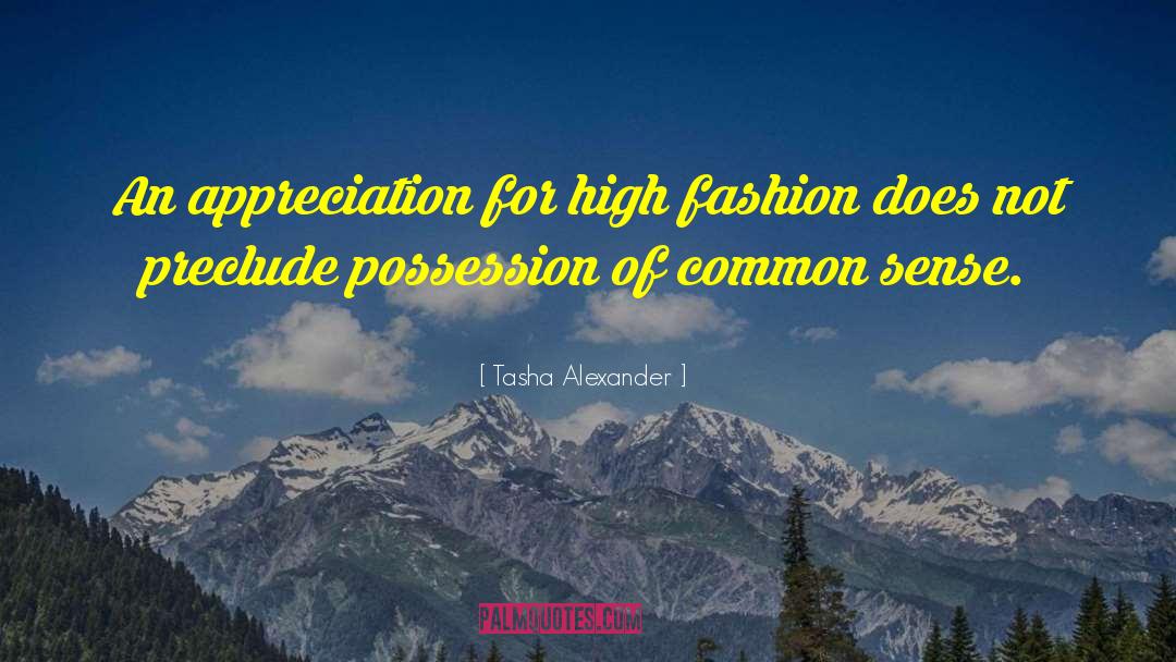 High Fashion quotes by Tasha Alexander