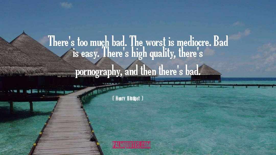 High Fashion quotes by Henry Blodget