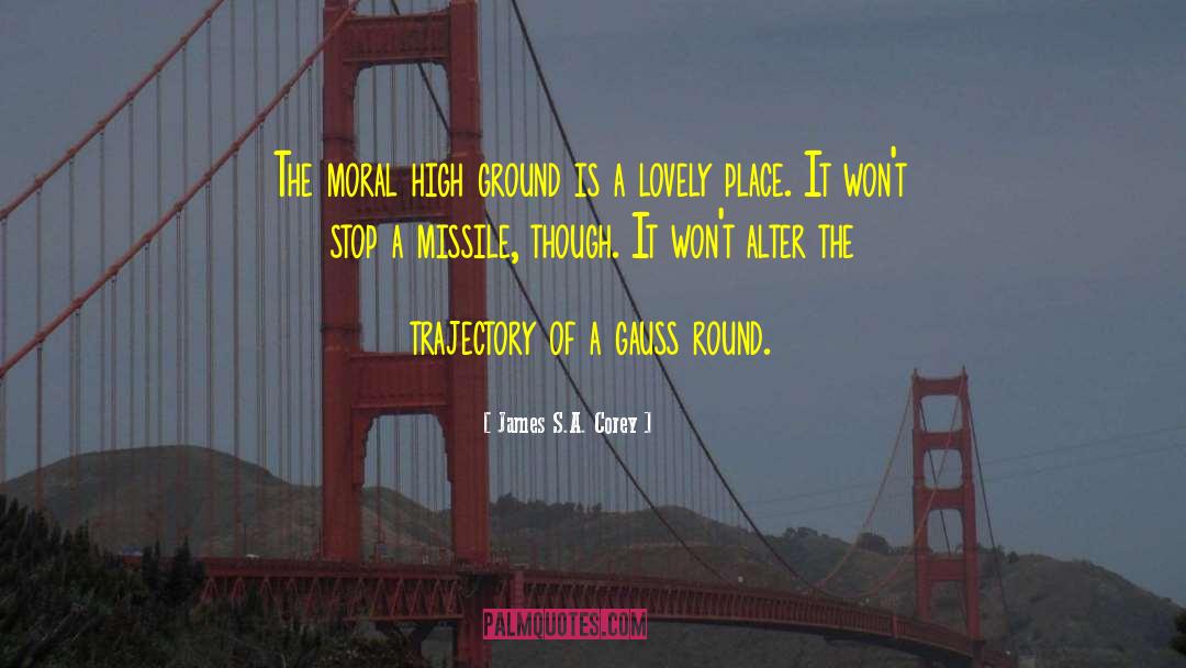 High Ground quotes by James S.A. Corey