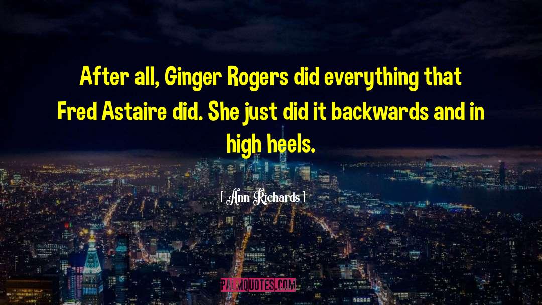 High Heels And Combat Boots quotes by Ann Richards