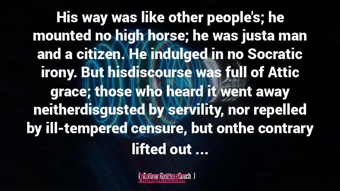 High Horse quotes by Arthur Quiller-Couch
