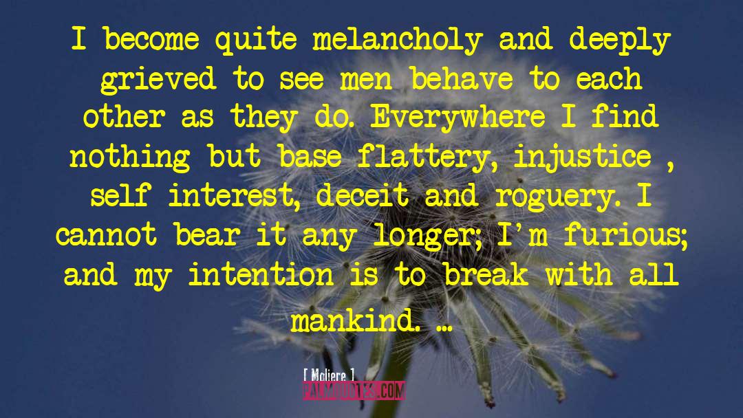 High Interest quotes by Moliere
