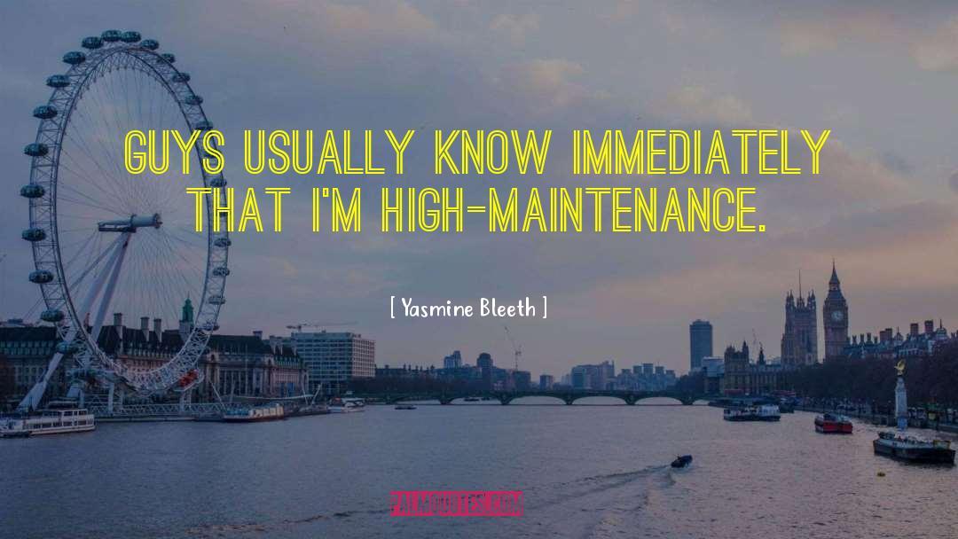 High Maintenance quotes by Yasmine Bleeth