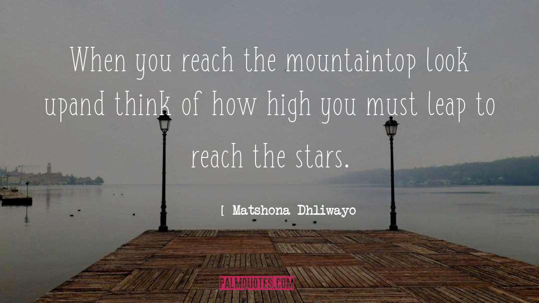 High Moor quotes by Matshona Dhliwayo