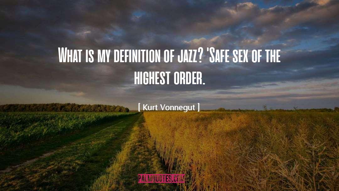 High Order quotes by Kurt Vonnegut