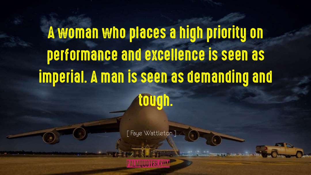 High Performance Organisations quotes by Faye Wattleton