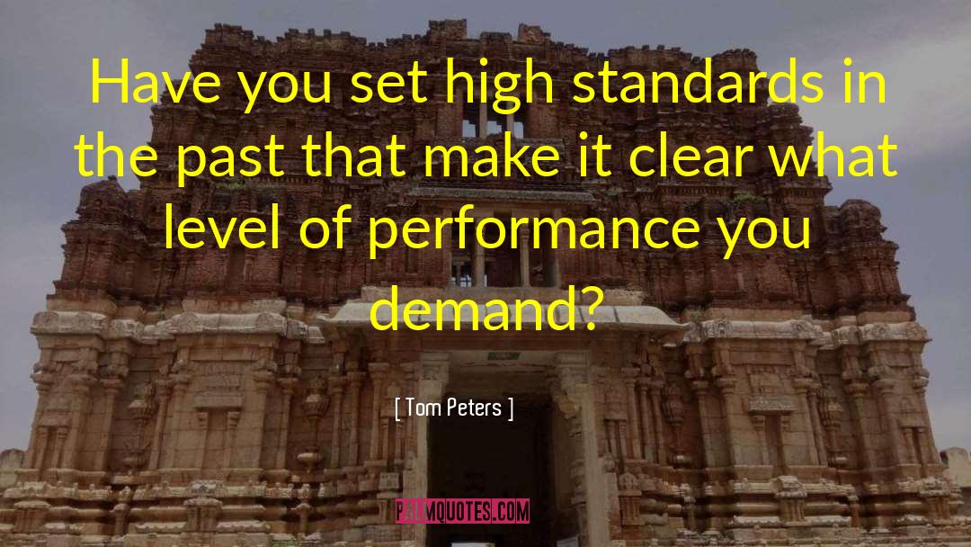 High Performance Teams quotes by Tom Peters