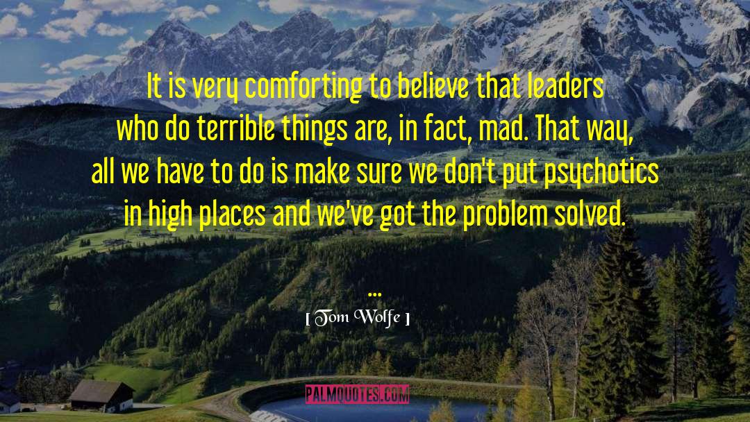 High Places quotes by Tom Wolfe