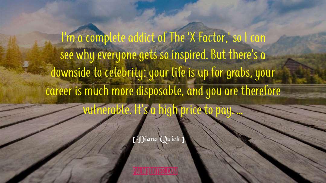 High Price quotes by Diana Quick