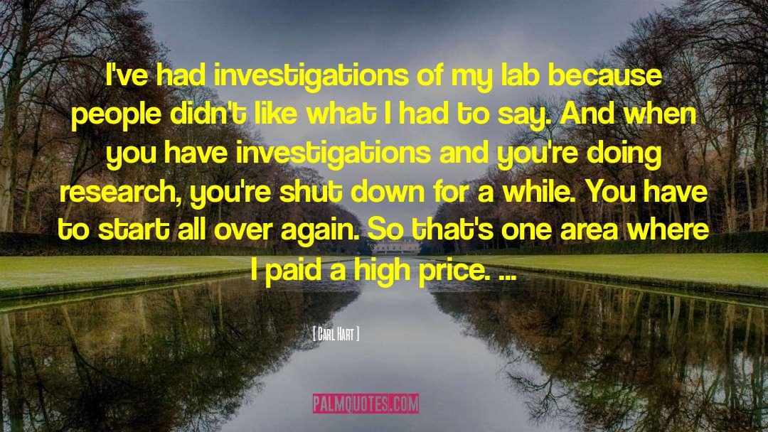 High Price quotes by Carl Hart