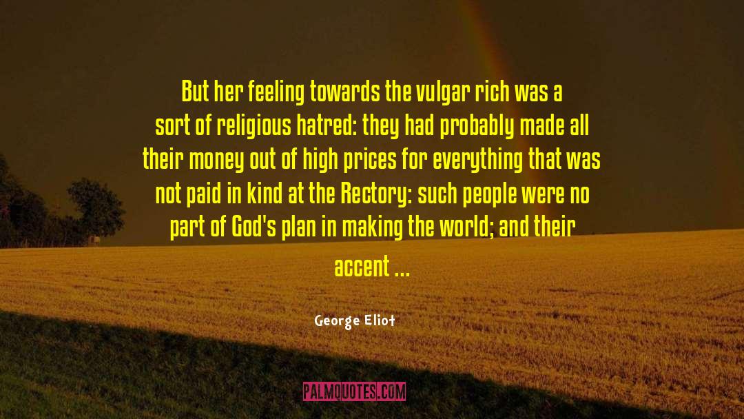 High Prices quotes by George Eliot