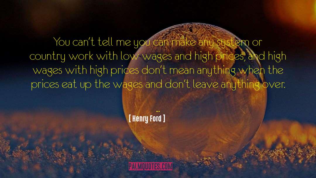 High Prices quotes by Henry Ford