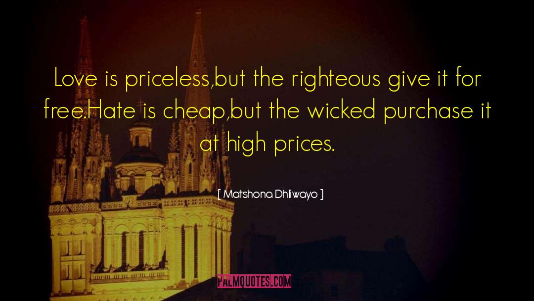 High Prices quotes by Matshona Dhliwayo