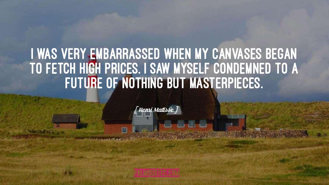 High Prices quotes by Henri Matisse