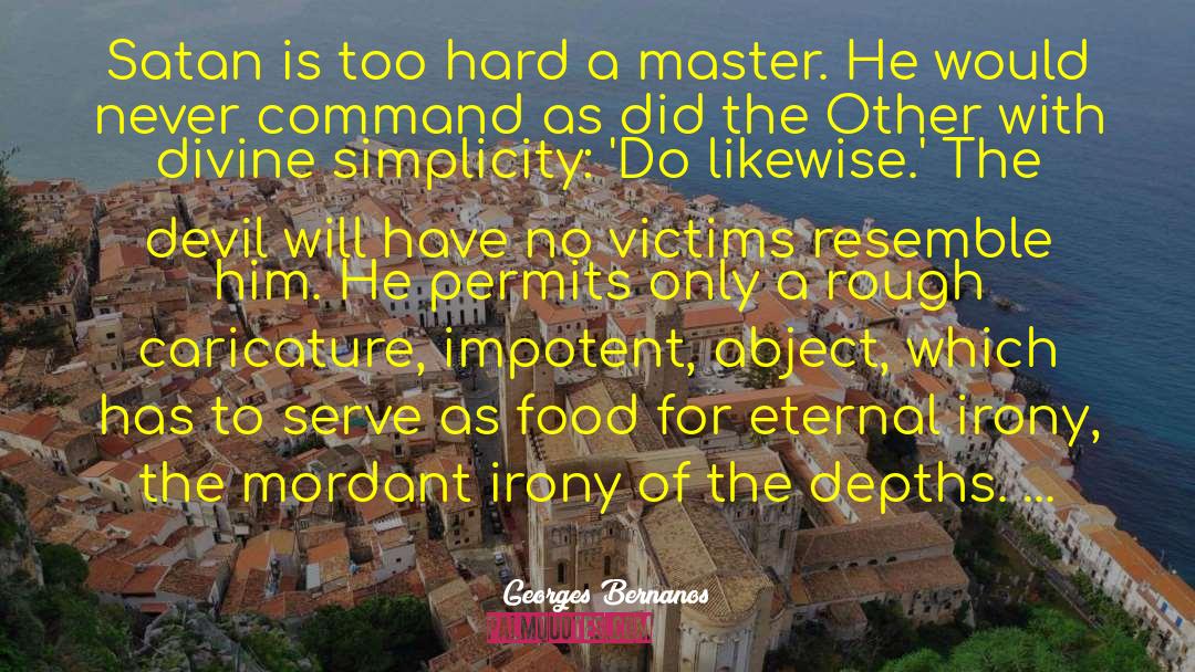 High Priest Master Ani quotes by Georges Bernanos