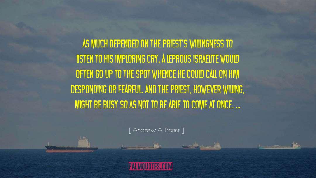 High Priest Master Ani quotes by Andrew A. Bonar