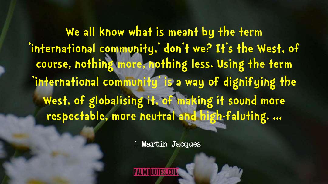 High Productivity quotes by Martin Jacques