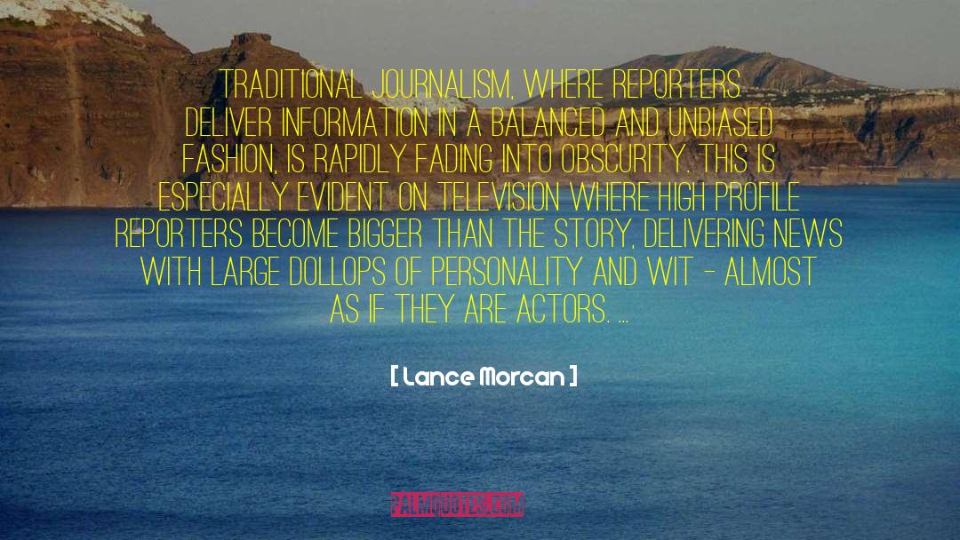 High Profile quotes by Lance Morcan