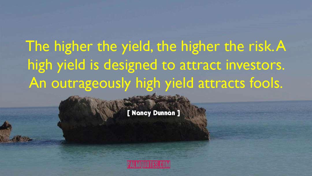 High Risk High Reward quotes by Nancy Dunnan