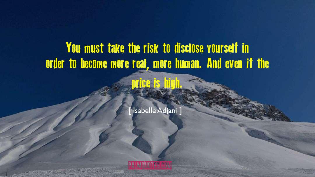 High Risk quotes by Isabelle Adjani