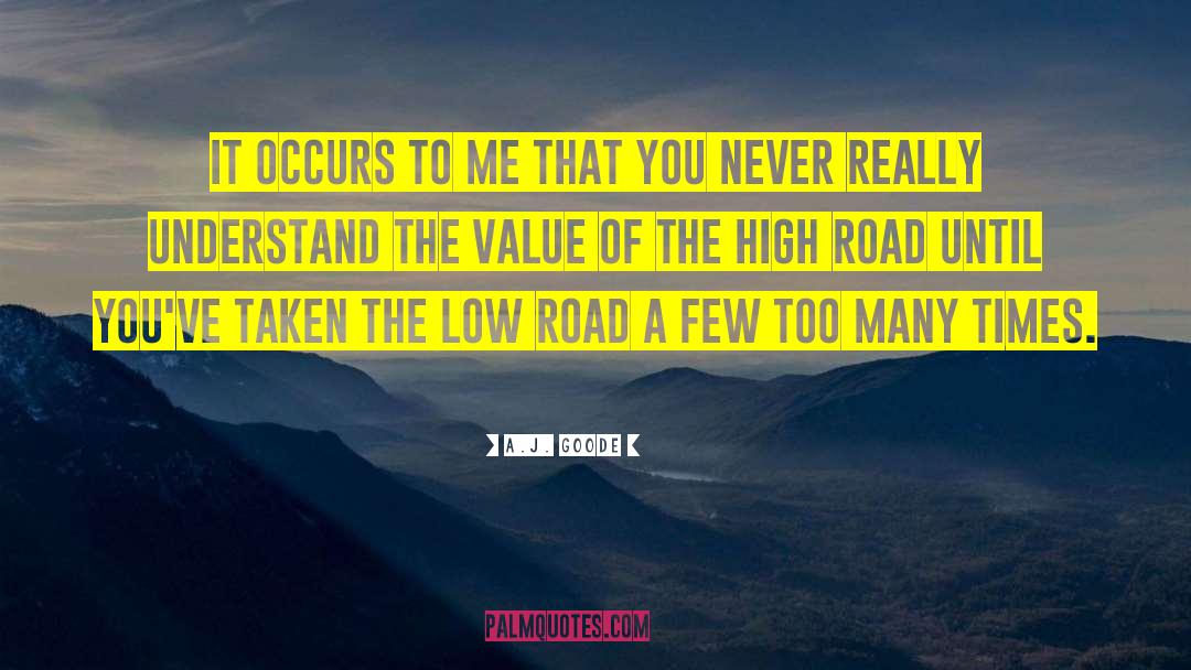 High Road quotes by A.J. Goode