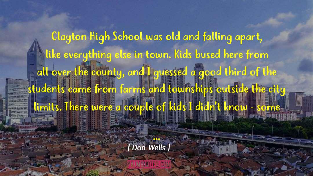 High School Couple quotes by Dan Wells