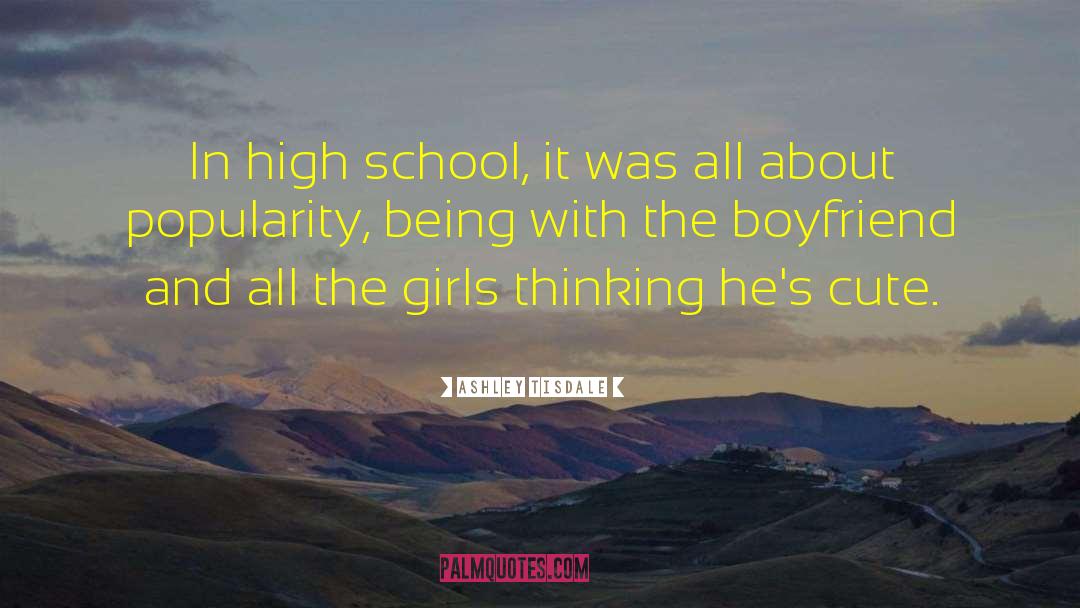 High School Dances quotes by Ashley Tisdale