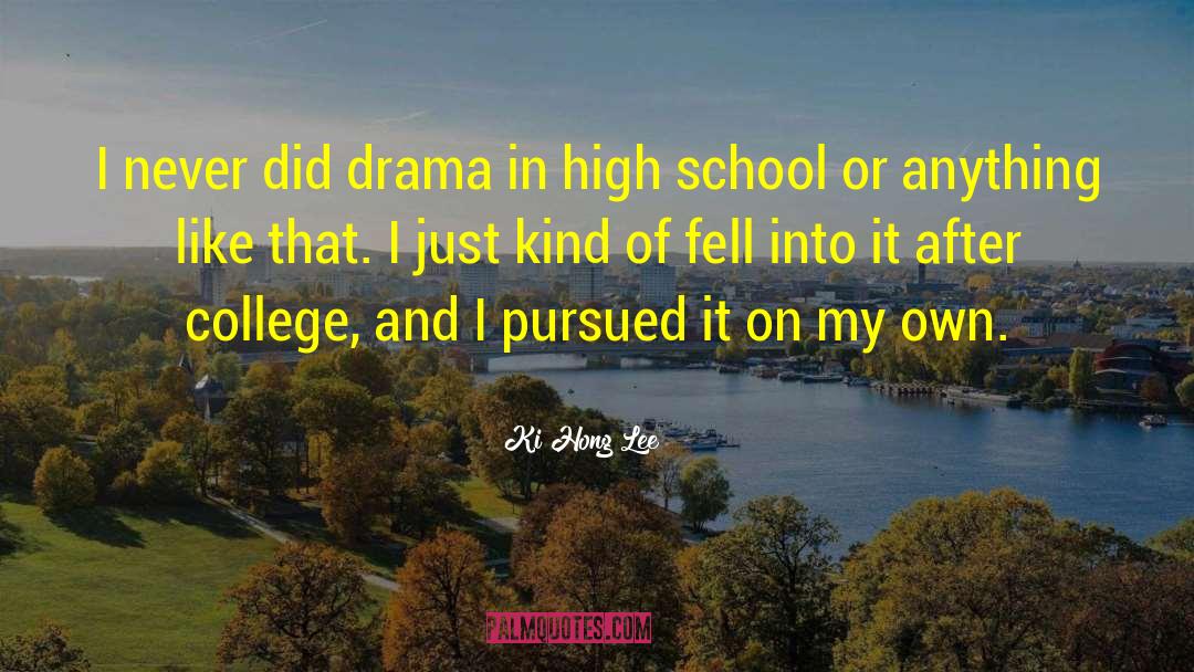 High School Debut quotes by Ki Hong Lee