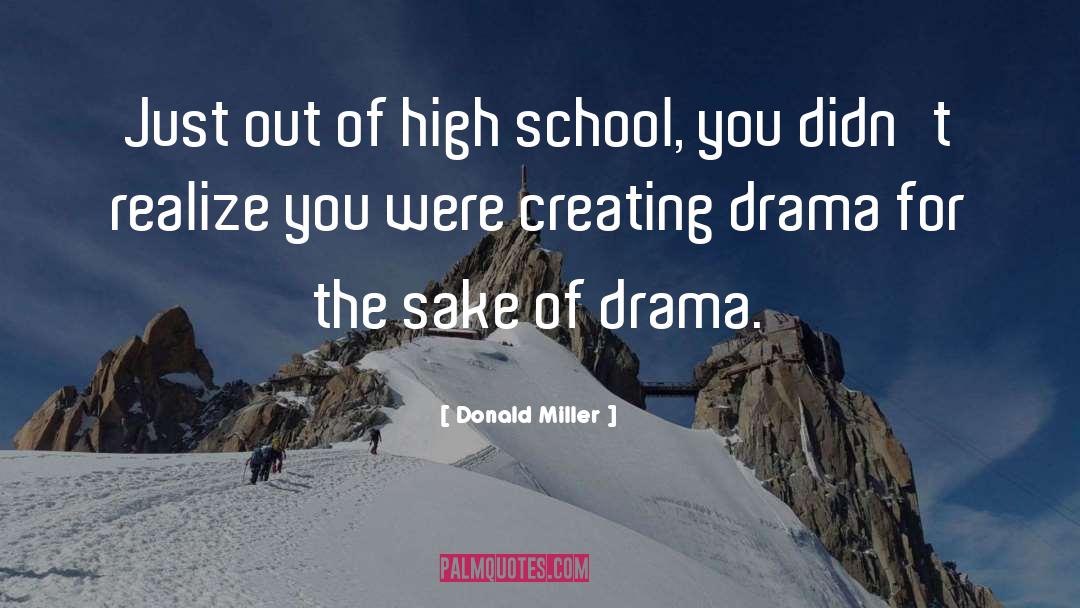 High School Debut quotes by Donald Miller