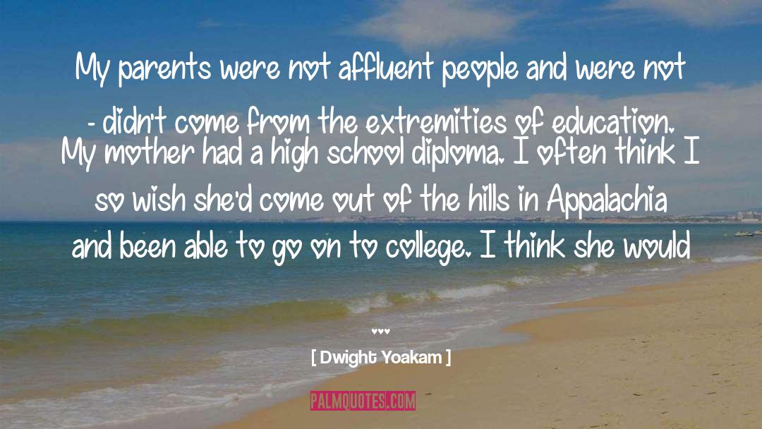 High School Diploma quotes by Dwight Yoakam