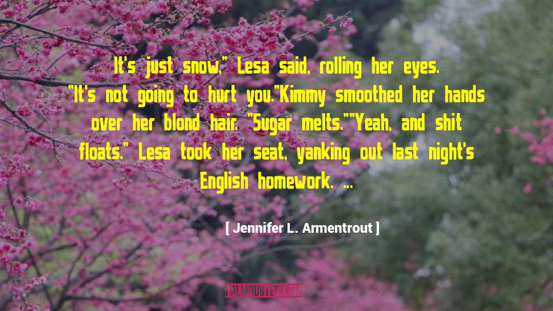 High School Diploma quotes by Jennifer L. Armentrout