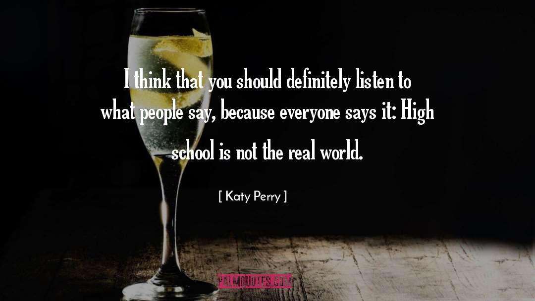 High School Diploma quotes by Katy Perry
