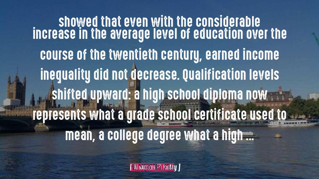 High School Diploma quotes by Thomas Piketty
