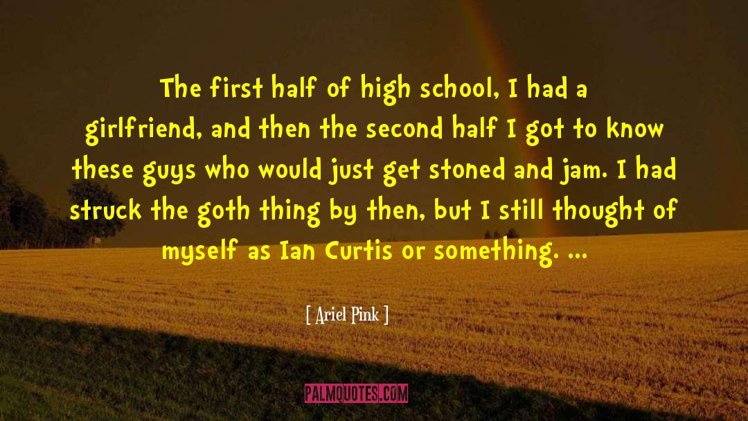 High School Failure quotes by Ariel Pink