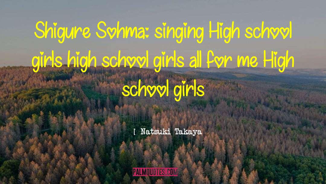 High School Girls quotes by Natsuki Takaya