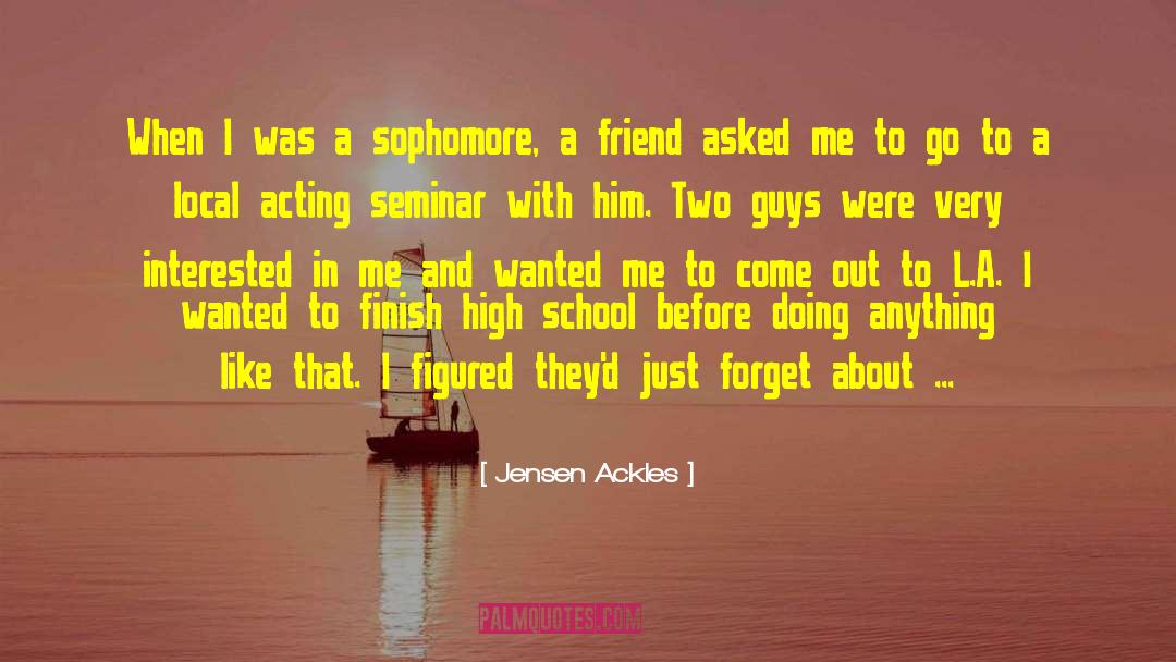 High School Humor quotes by Jensen Ackles