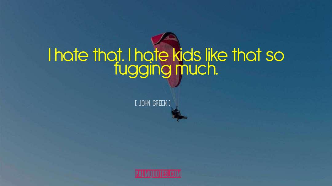 High School Life quotes by John Green