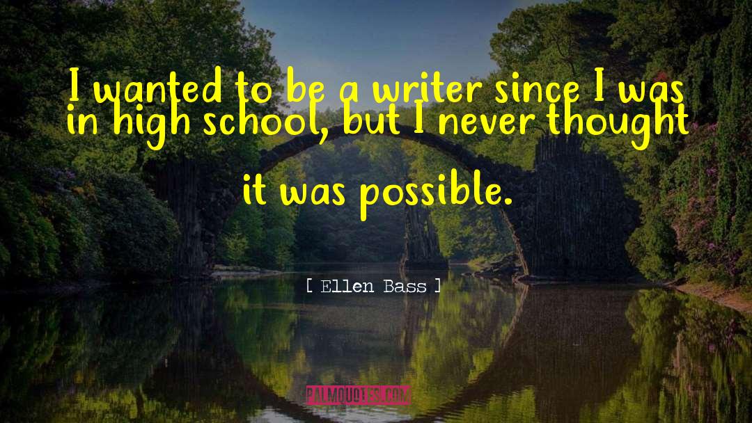 High School Life quotes by Ellen Bass