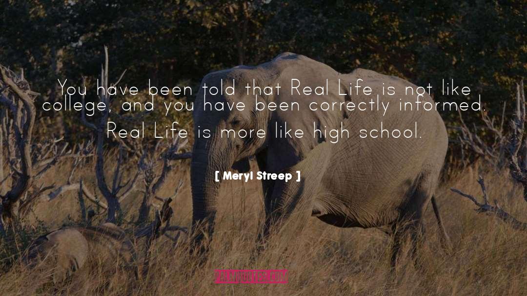 High School Life quotes by Meryl Streep