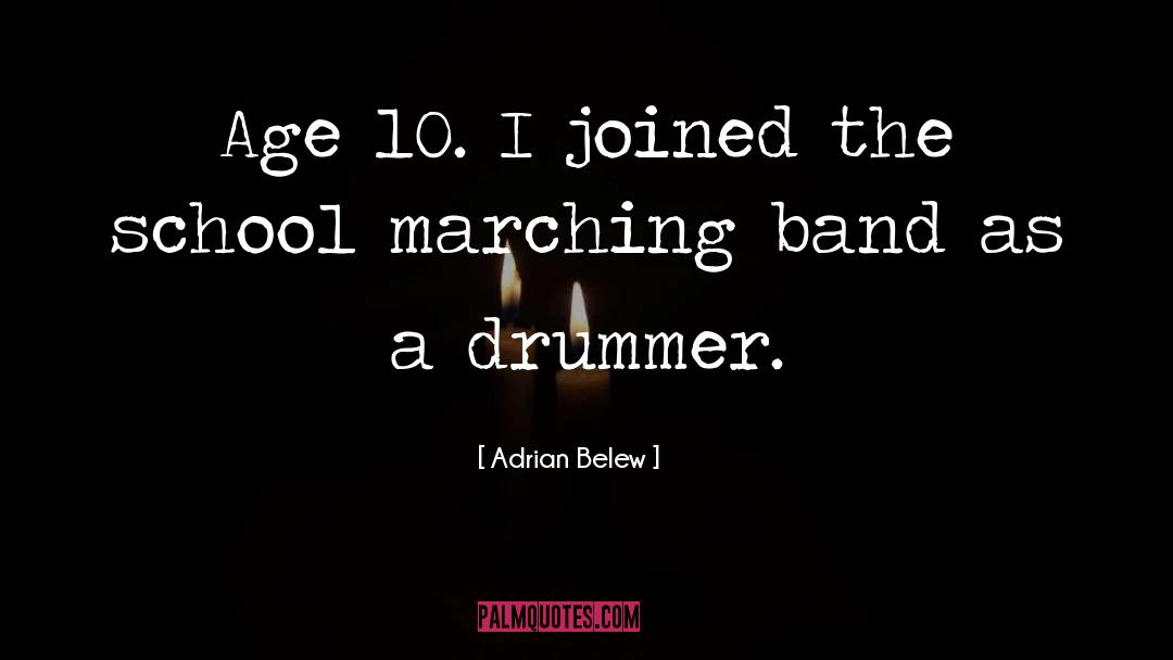 High School Marching Band quotes by Adrian Belew