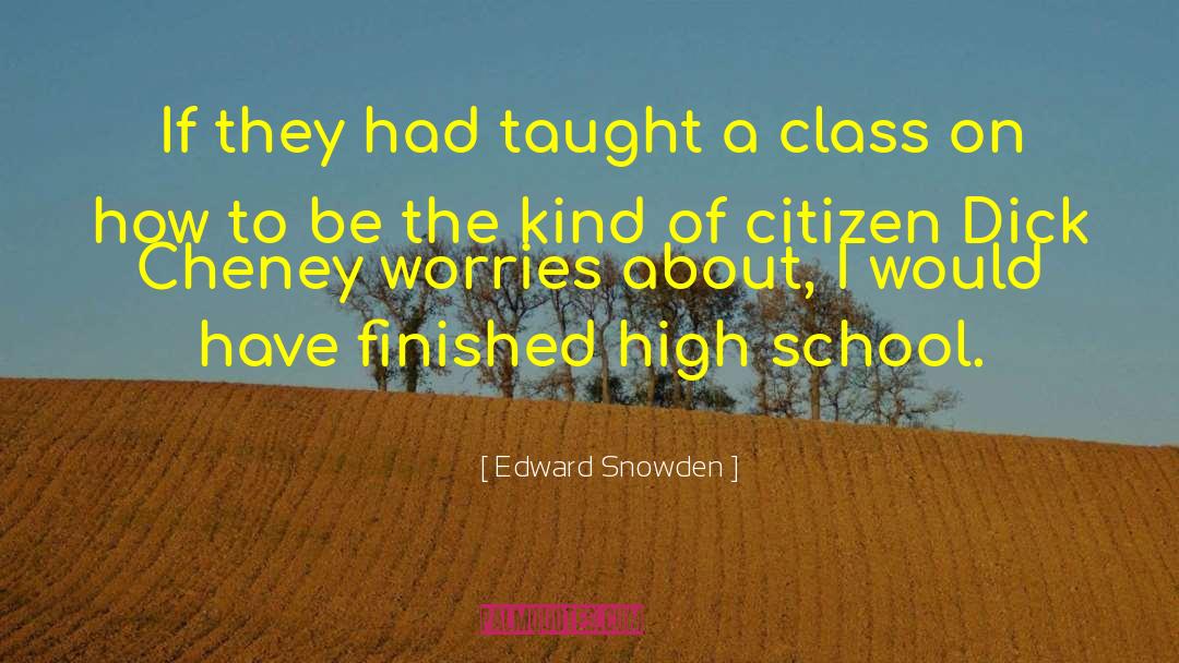 High School Marching Band quotes by Edward Snowden